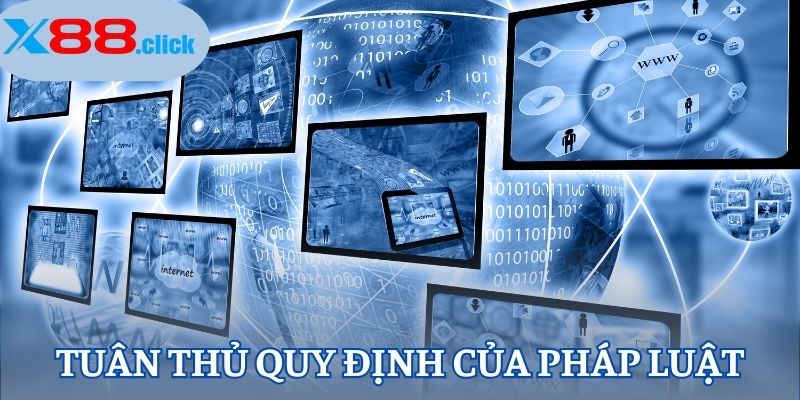 Tuân thủ quy định của pháp luật 