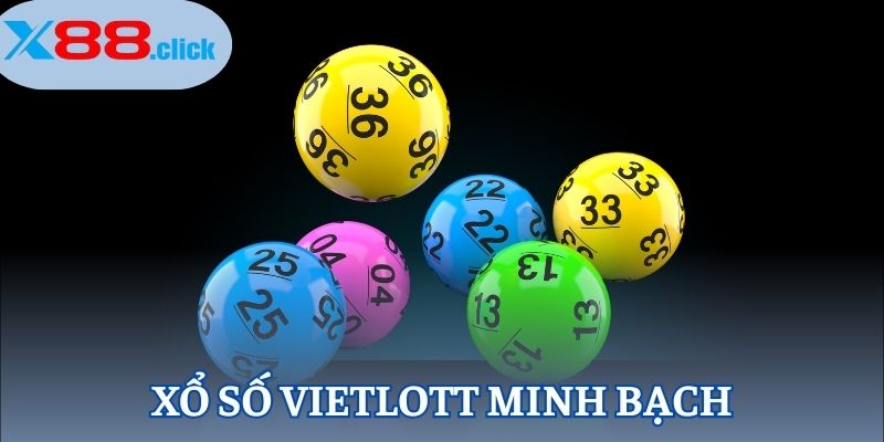 Xổ số Vietlott minh bạch